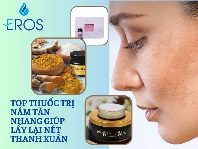 thuốc trị nám tàn nhang