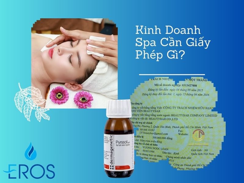 kinh doanh spa cần giấy phép gì