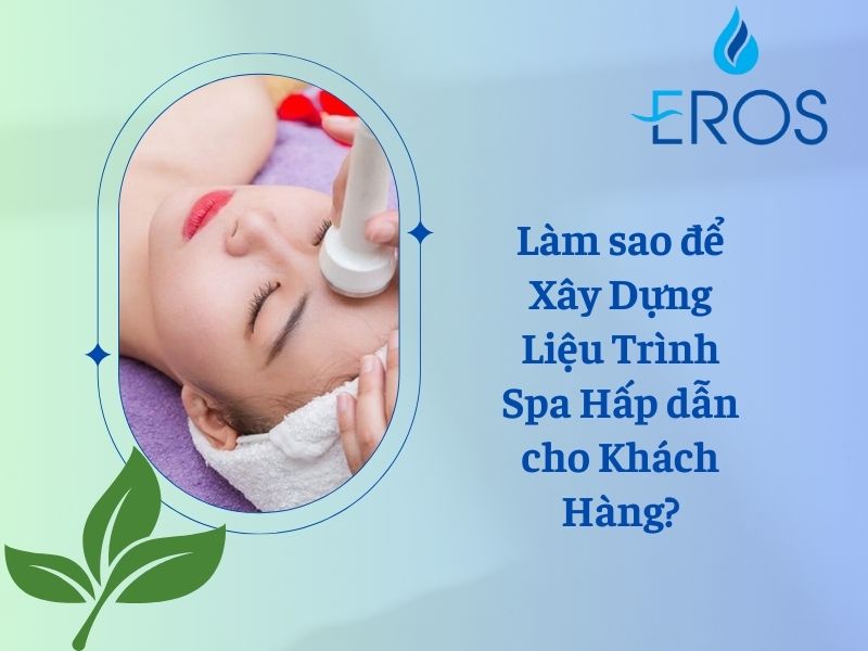xây dựng liệu trình spa